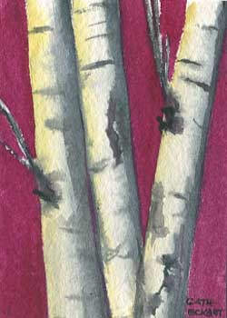 "Beauteous Birches" by Cath Eckart, Princeton WI - Watercolor